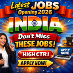 Latest Jobs Opening 2026 India