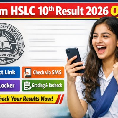 Assam HSLC 10th Result 2026 OUT Direct Link, How to Check, SMS, DigiLocker, Grading & Recheck