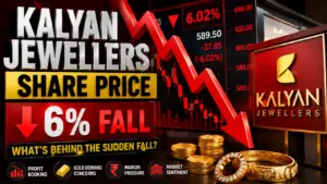 Kalyan Jewellers Share Price Plunges Nearly 6%: What’s Behind the Sudden Fall?